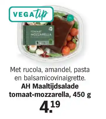 Albert Heijn AH Maaltijdsalade tomaat-mozzarella, 450 g aanbieding