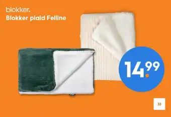 Blokker Blokker plaids felline nu 14,99 aanbieding