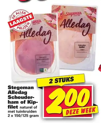 Nettorama Stegeman Alledag Schouder- ham of Kip- filet aanbieding