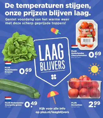 PLUS De temperaturen stijgen, onze prijzen blijven laag. aanbieding