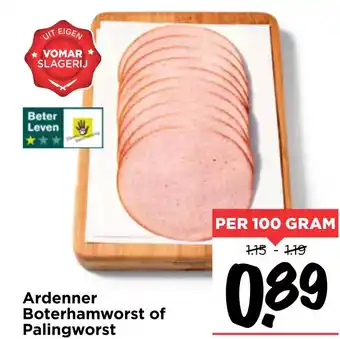 Vomar Voordeelmarkt Ardenner Boterhamworst of Palingworst aanbieding