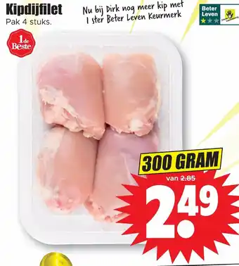 Dirk Kipdijfilet 4 stuks 300g aanbieding