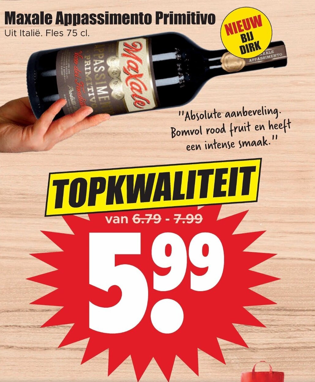 Maxale appassimento primitivo 75cl aanbieding bij Dirk