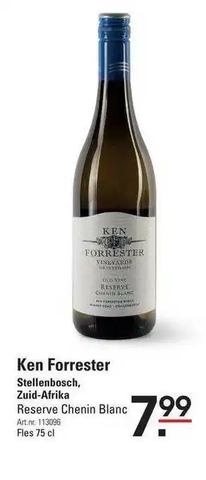 Sligro Ken forrester reserve chenin blanc stellenbosch, zuid-afrika 75 cl aanbieding