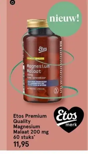 Etos Premium Quality Magnesium Malaat 200 mg aanbieding