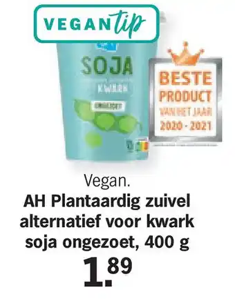 Albert Heijn AH Plantaardig zuivel alternatief voor kwark soja ongezoet, 400 g aanbieding
