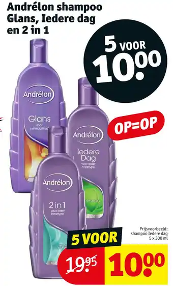 Kruidvat Andrélon shampoo glans, iedere dag en 2 in 1 aanbieding