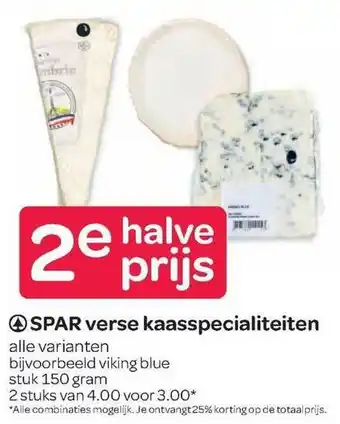 Spar Spar verse kaasspecialiteiten 150 gram aanbieding