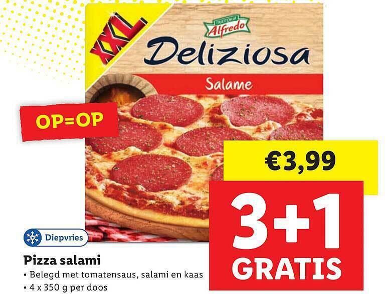Alfredo Deliziosa Pizza Salami 3+1 Gratis 4x350g aanbieding bij Lidl
