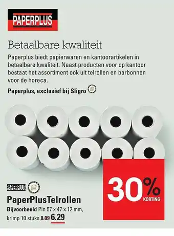 Sligro PaperPlus Telrollen 30% Korting aanbieding