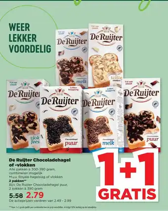 PLUS De ruijter chocoladehagel of -vlokken 1+1 gratis aanbieding