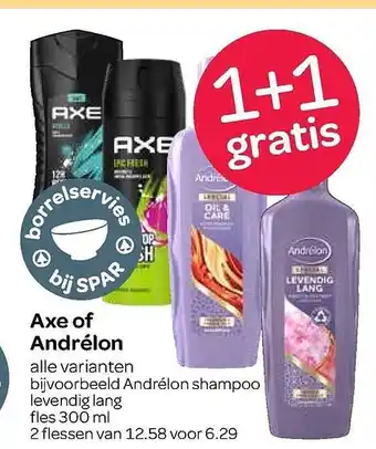 Spar Axe of andrélon 1+1 gratis aanbieding