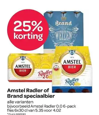 Spar Amstel radler of brand speciaalbier 25% korting aanbieding