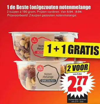 Dirk 1 De Beste (On)gezouten Notenmelange 1+1 Gratis aanbieding