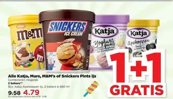 PLUS Alle Katja, Mars, M&M's Of Snickers Pints Ijs 1+1 Gratis aanbieding