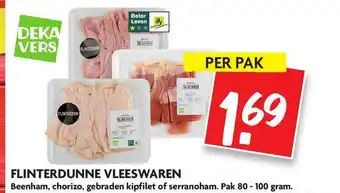 Dekamarkt Flinterdunne Vleeswaren Beenham, Chorizo, Gebraden Kipfilet Of Serranoham aanbieding