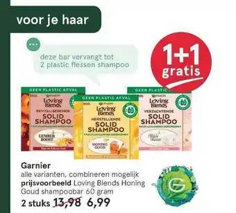 Etos Garnier 1+1 Gratis aanbieding