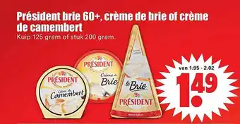 Dirk Président Brie 60+, Crème De Brie Of Crème De Camembert aanbieding