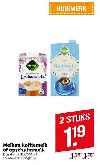 Coop Melkan koffiemelk of opschuimmelk aanbieding