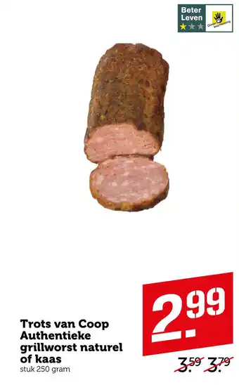 Coop Trots van Coop Authentieke grillworst naturel of kaas aanbieding