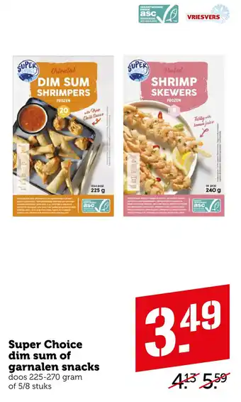 Coop Super Choice dim sum of garnalen snacks aanbieding