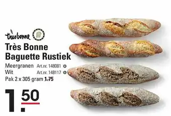 Sligro Très bonne baguette rustiek 2x305 gram aanbieding