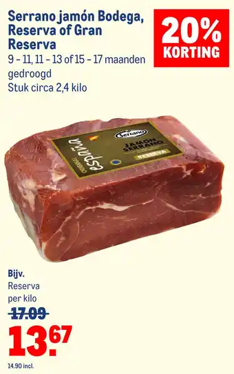 Makro Serrano jamón bodega, reserva of gran reserva aanbieding