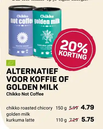 Ekoplaza Alternatief voor koffie of golden milk chikko not coffee aanbieding