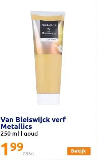 Action Van bleiswijck verf metallics aanbieding