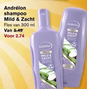 Hoogvliet Andrelon shampoo Mild & Zacht 300 ml aanbieding