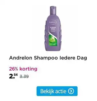 Plein.nl Andrelon shampoo Iedere dag 26% Korting aanbieding