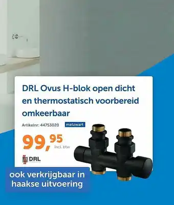 Warmteservice Drl ovus h-blok open dicht en thermostatisch voorbereid omkeerbaar aanbieding