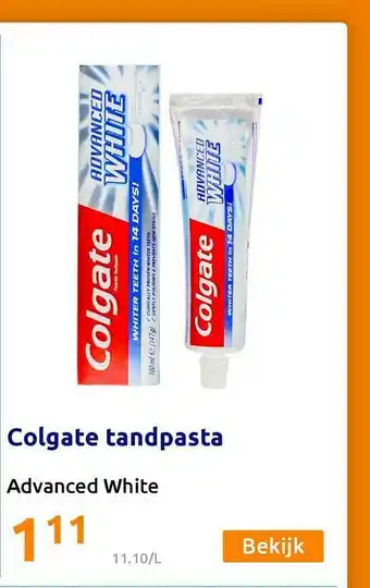 Action Colgate Tandpasta Advanced White aanbieding