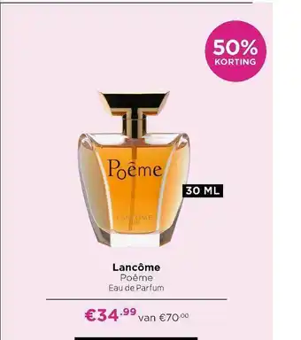 ICI Paris XL Lancôme Poême Eau De Parfum 50% Korting aanbieding