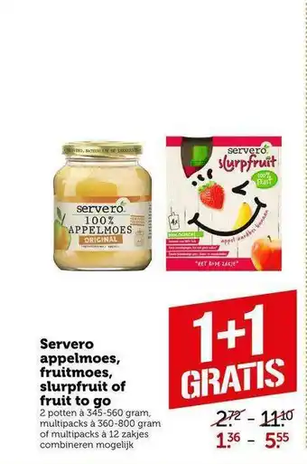 CoopCompact Servero Appelmoes, Fruitmoes, Slurpfruit Of Fruit To Go 1+1 Gratis aanbieding