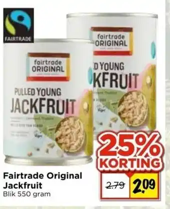 Vomar Voordeelmarkt Fairtrade original jackfruit 550g aanbieding