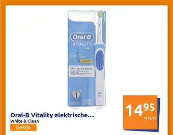 Action Oral-B Vitality Elektrische White & Clean aanbieding