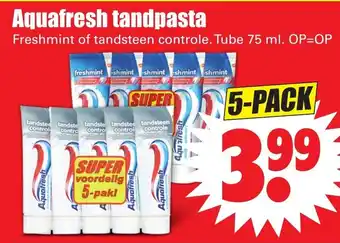 Dirk Aquafresh tandpasta 5*75ml aanbieding