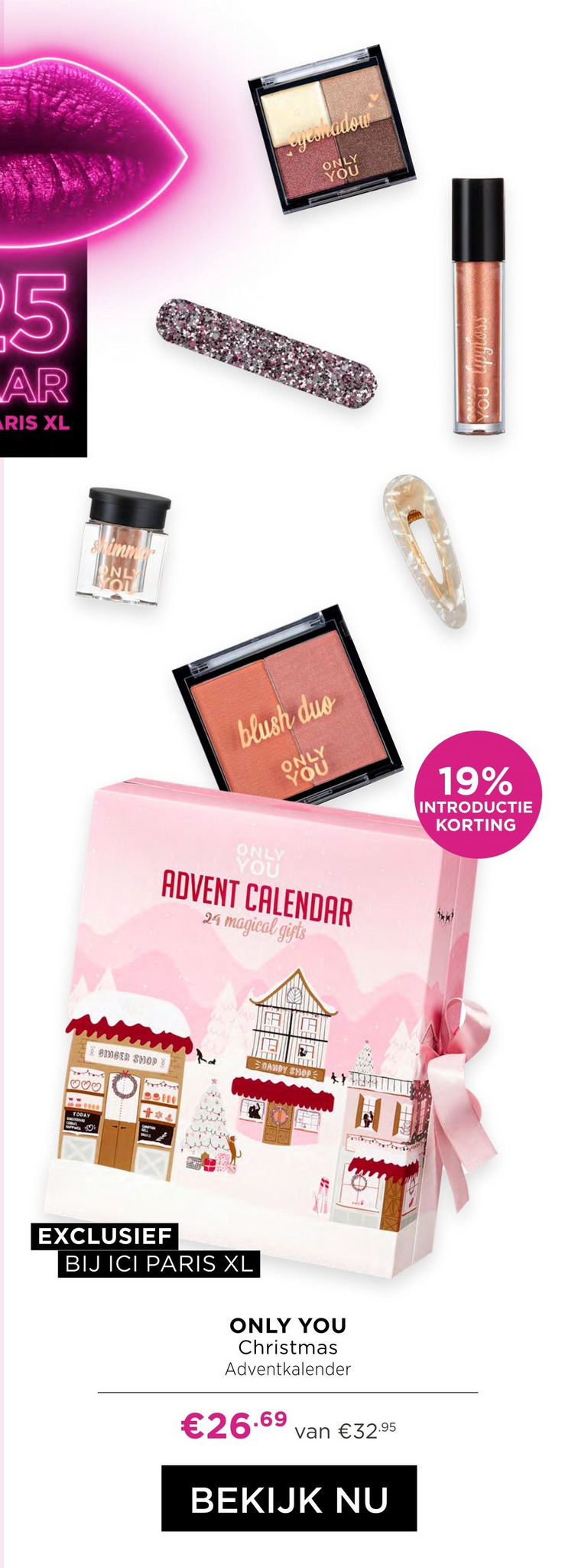 Only you christmas adventkalender aanbieding bij ICI Paris XL