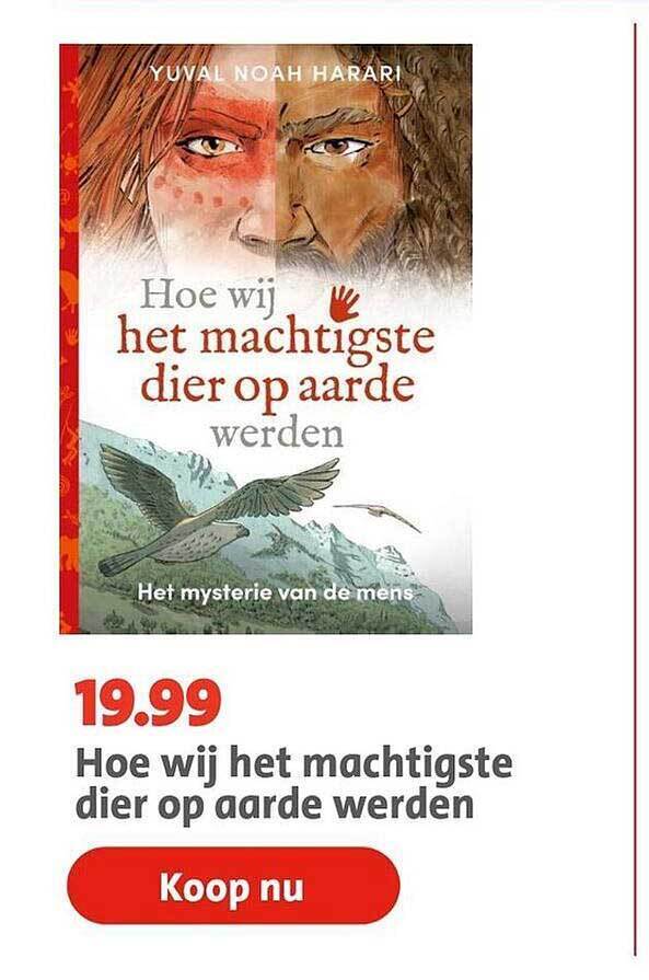 Hoe wij het machtigste dier op aarde werden aanbieding bij Bruna Hoe wij het machtigste dier op aarde werden aanbieding bij Bruna