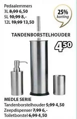 Jysk Medle serie : tandenborstelhouder, zeepdispenser of toiletborstel 25% korting aanbieding