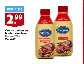 Hoogvliet Croma bakken en braden vloeibaar 750 ml aanbieding