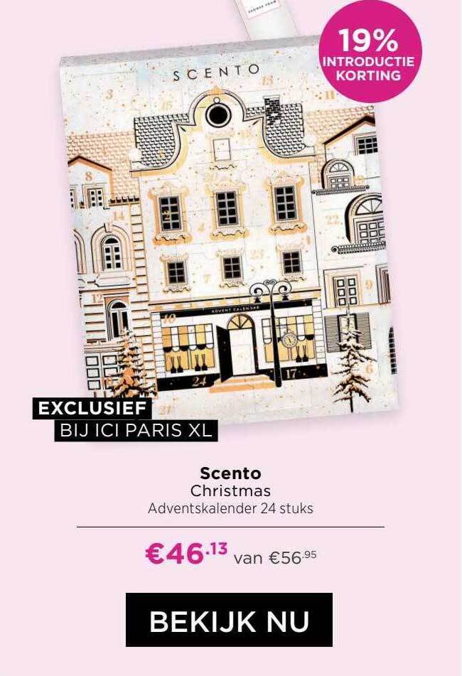Scento christmas adventskalender aanbieding bij ICI Paris XL