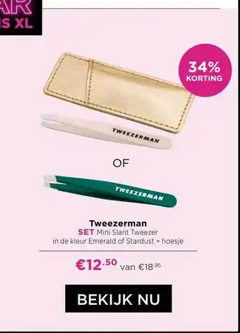 ICI Paris XL Tweezerman aanbieding