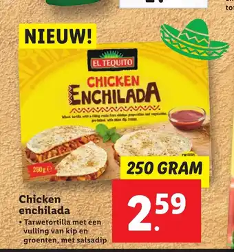 Lidl Chicken enchilada 250 gram aanbieding