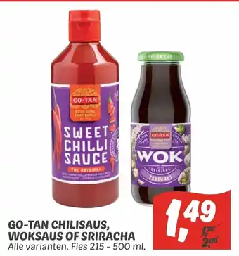 Dekamarkt Go-Tan Chilisaus, Woksaus Of Sriracha fles 215-500 ml aanbieding