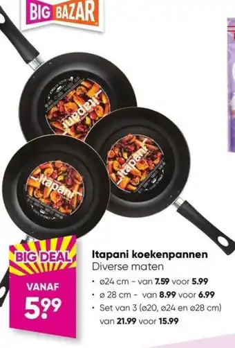 Big Bazar Itapani koekenpannen aanbieding