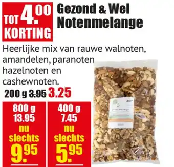 Gezond & Wel Gezond & wel notenmelange aanbieding