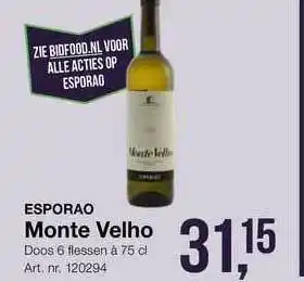 Bidfood Esporao monte velho 75 cl aanbieding