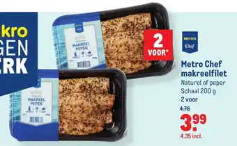 Makro Metro Chef makreelfilet 2*200g aanbieding